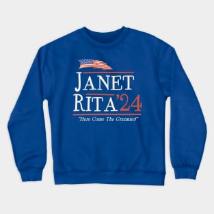 Janet & Rita For 2024 Crewneck Sweatshirt